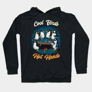 Cool Birds Hot Hands funny Penguin playing poker Hoodie